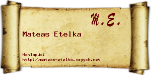 Mateas Etelka névjegykártya
